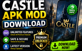 Castle APK Mod Download — Unlimited Features, Safe Guide & Latest Version